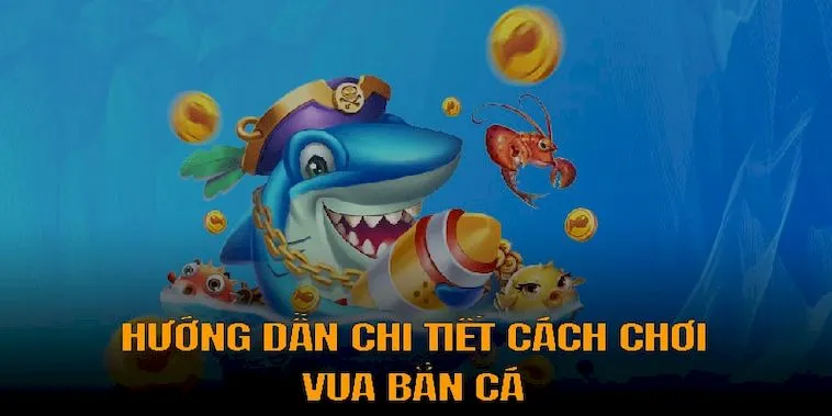 Hướng Dẫn Chơi Vua Bắn Cá Tại SolarBet: Kinh Nghiệm Chơi Hiệu Quả